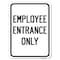 Signmission Employee Entrance Only Heavy-Gauge Aluminum Rust Proof Parking Sign, 18" x 24", A-1824-24106 A-1824-24106 - alternate 1